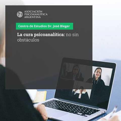 LA CURA PSICOANALITICA: NO SIN OBSTÁCULOS