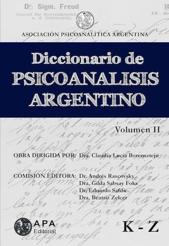 Diccionario de Psicoanálisis Argentino - volumen II (K-Z)