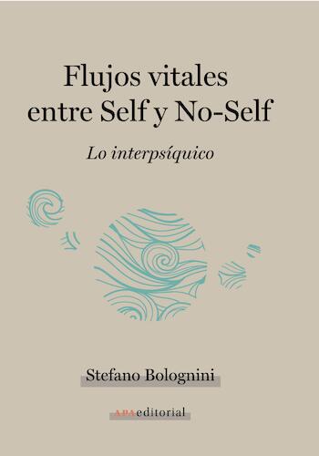 Flujos vitales entre Self y No-Self 