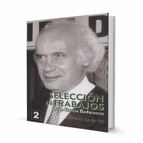 Jorge García Badaracco : Selección de trabajos, Vol. 2