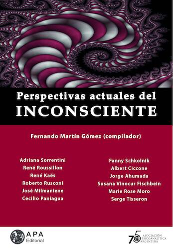 Perspectivas actuales del inconsciente