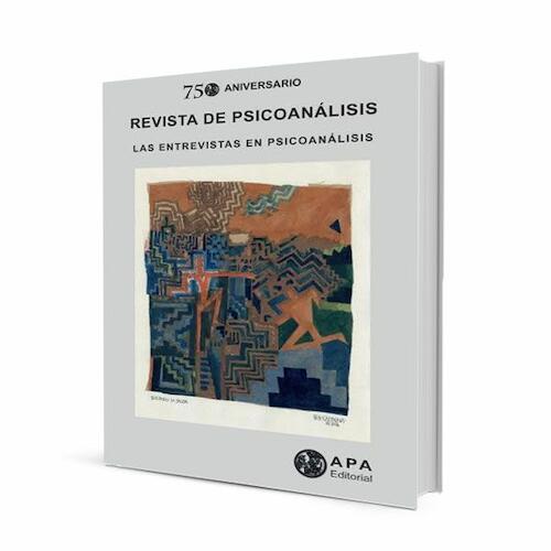 Revista de Psicoanálisis Vol 75 - Nº 1/2 – 2018