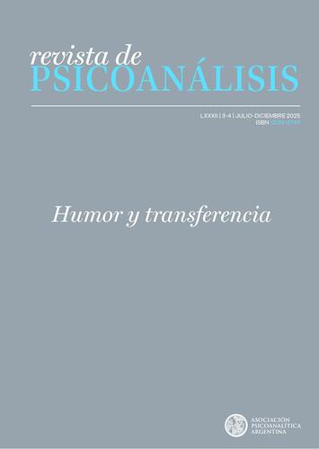 Revista de Psicoanálisis - Vol 82, 3/4 (2025)